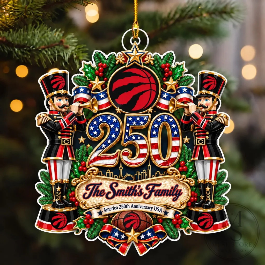 Toronto Raptors 250th Anniversary Christmas Ornament Custom Name Toronto Raptors 250th Anniversary Christmas Ornament Custom Name